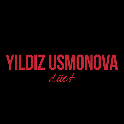 Yıldız Usmonova / Düet