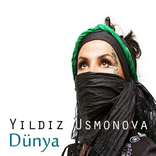 Yıldız Usmonova / Dünya
