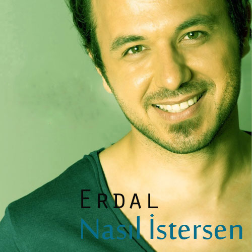 Erdal / Nasıl İstersen