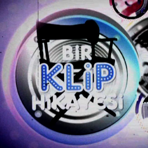 Bir Klip Hikayesi