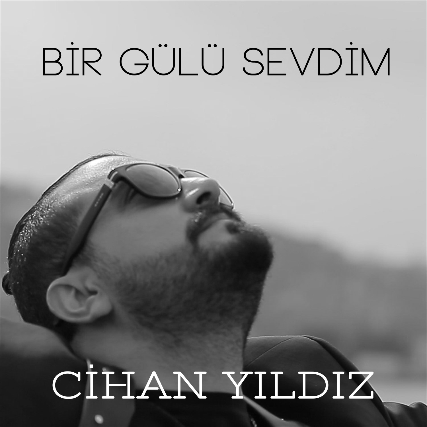 Cihan Yıldız / Bir Gülü Sevdim